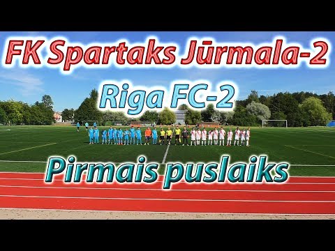 FK Spartaks Jūrmala-2 - Riga FC-2 (1st half 27.06.2018)