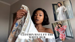 HOW TO DRESS FOR SPRING FASHION HAUL FT THE WHITE HUB| SOUTH AFRICAN YOUTUBER