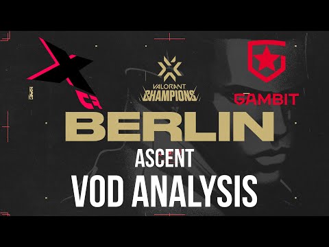 VOD ANALYSIS: GAME 2 X10 vs Gambit VCT - VALORANT CHAMPIONS