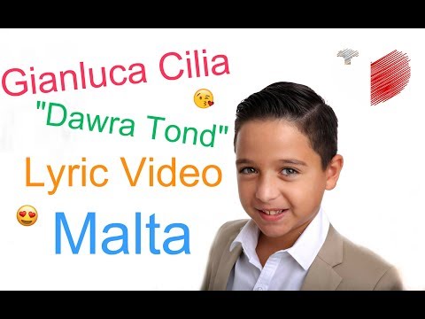 Gianluca Cilia - "Dawra Tond" | Malta JESC 2017 (Lyric Video)