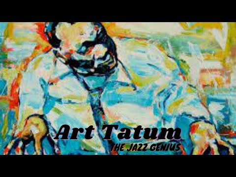 I got rhythm - Art Tatum the Genius of Jazz