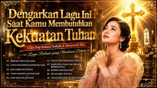 Download lagu DENGARKAN LAGU INI SAAT KAMU MEMBUTUHKAN KEKUATAN TUHAN ✝️ Pop Rohani Menyentuh Hati, Penuh Damai ✝️ mp3