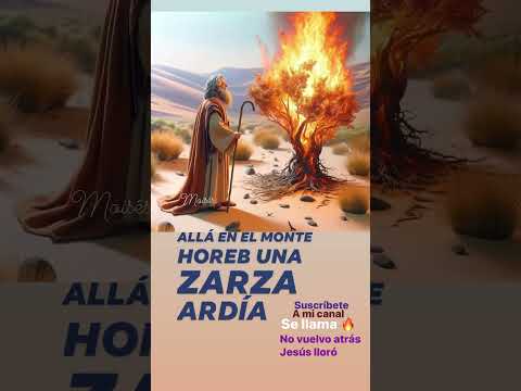 There on Mount Horeb a burning bush