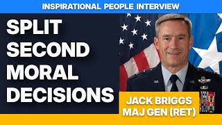 Making TOUGH DECISIONS Under Fire 🤯 // With Air Force Major General Jack Briggs