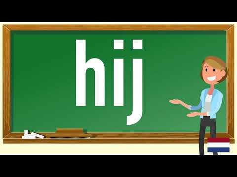 How to pronounce hij in Dutch