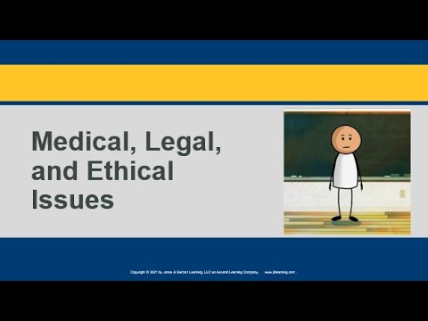 Medical, Legal, and Ethical Issues