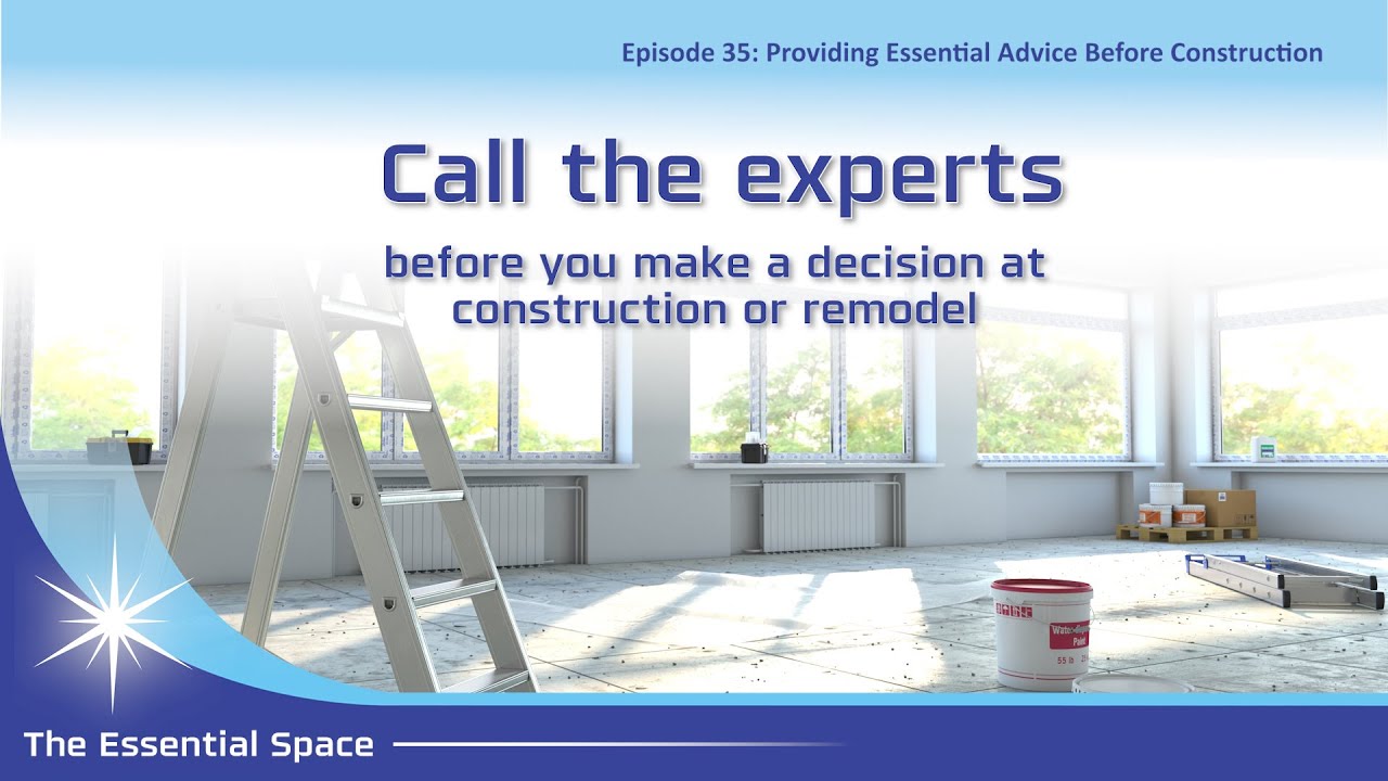 EI Podcast Ep 35 - Providing Essential Advice Before Construction