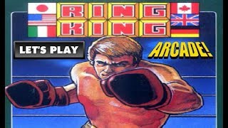 LET'S PLAY: RING KING (ARCADE - With Commentary)