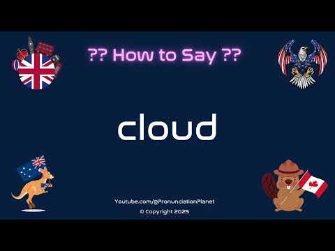 ☁️ 🌧️ How to Pronounce cloud? (CORRECTLY) | Pronunciation Planet