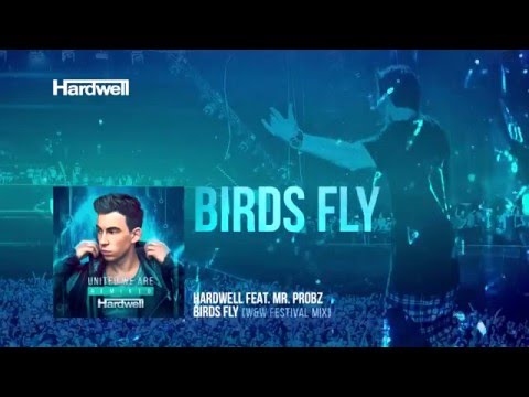 Hardwell feat. Mr. Probz - Birds Fly (W&W Festival Mix) [Cover Art]