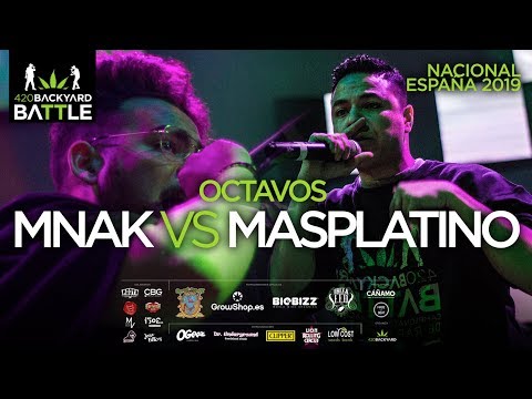 MNAK vs MASPLATINO. 8avos NACIONAL 2019. 420 Backyard Battle