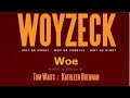 Woe - Tom Waits - with Lyrics on screen - Woyzeck (Blood Money) 2002