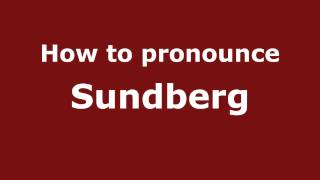 How to pronounce Sundberg