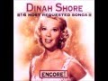Dinah Shore - Little White Lies.