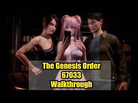 The Genesis Order 67033 Walkthrough