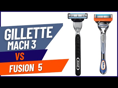 Gillette Mach 3 vs Gillette Fusion 5 - Comparing Differences and Shave