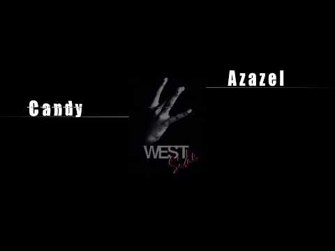 Candy ft Azazel   West side