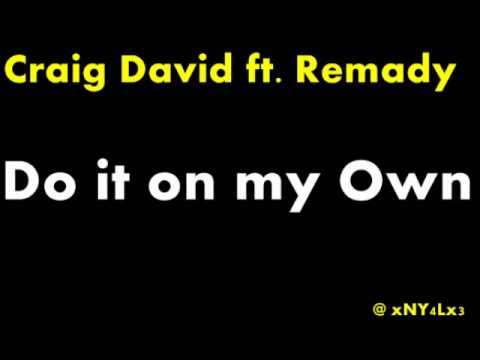 Craig David ft. Remady - Do it on my Own