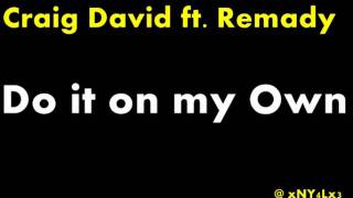 Craig David ft. Remady - Do it on my Own