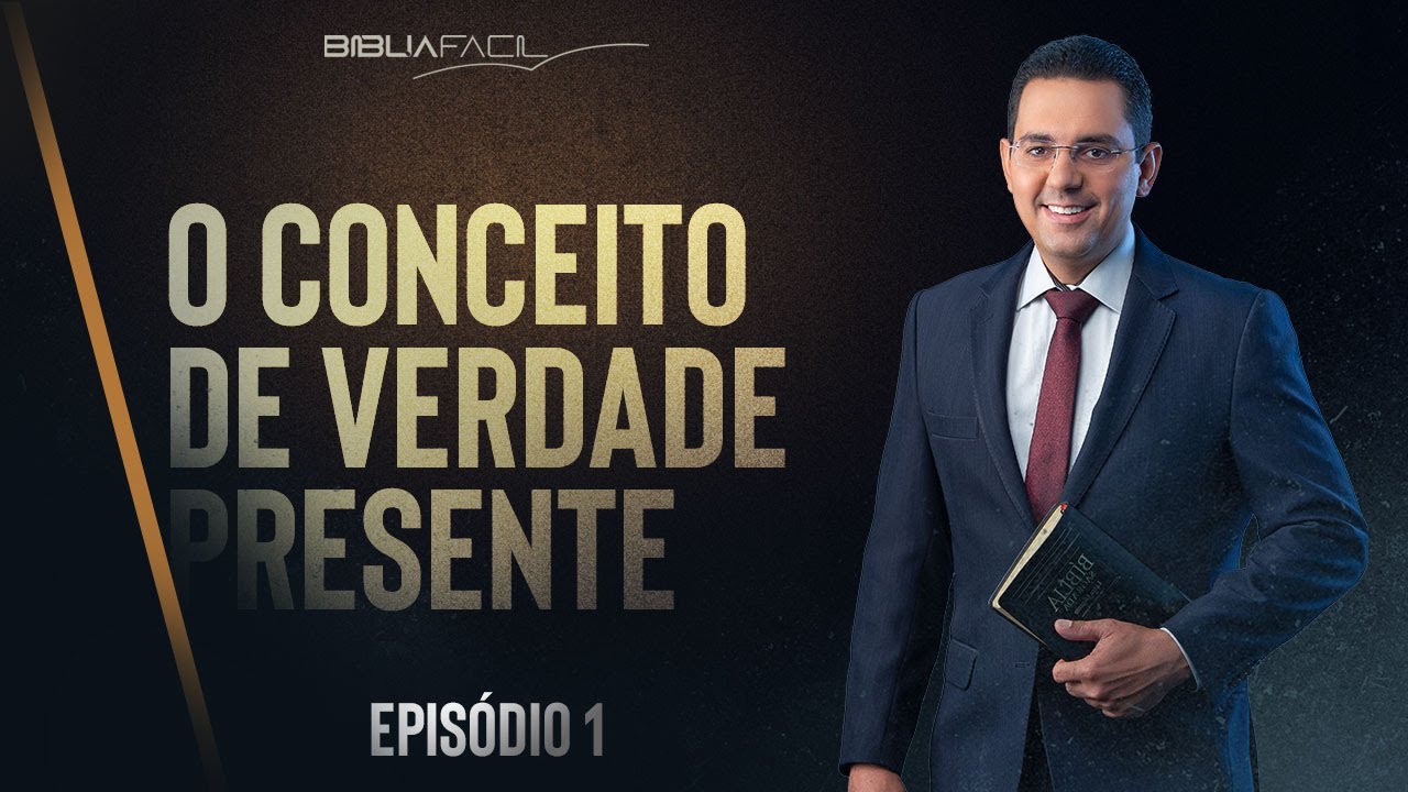 Tema 1: O conceito de verdade presente