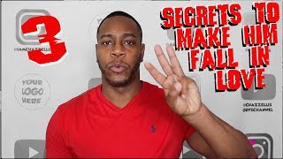 3 Secrets to Making a Guy Fall in Love