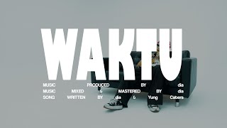 Lirik Lagu Waktu - Dia: Tapi Biarkan Waktu Yang Menentukan Masa Depan Kita