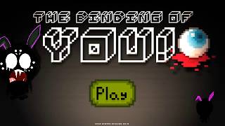 The Binding Of YOU : V0.02 - (Enemy Test gameplay test 1)