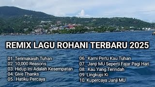 Download lagu FULL ALBUM LAGU ROHANI TERBARU 2025 FULL REMIX FULL BASS ENAK DIDENGAR SEMUA ORANG mp3 Download lagu FULL ALBUM LAGU ROHANI TERBARU 2025 FULL REMIX FULL BASS ENAK DIDENGAR SEMUA ORANG mp3