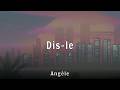 Angèle - Dis-le (Lyrics)