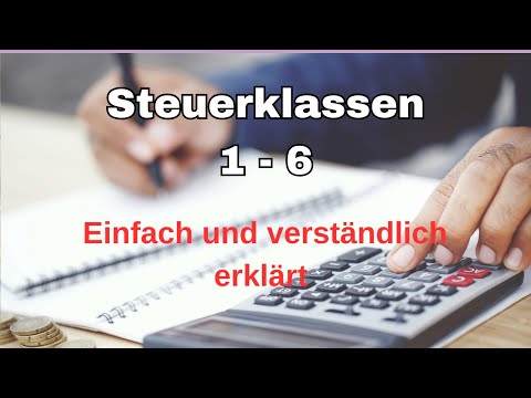 Steuerklassen — KURZ UND VERSTÄNDLICH erklärt