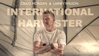 Craig Morgan &amp; Lainey Wilson - International Harvester (Official Audio)