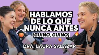 Lo que nadie nos explicó sobre el sexo, nuestro cuerpo y el placer. | Dra. Laura Salazar | Ep 690