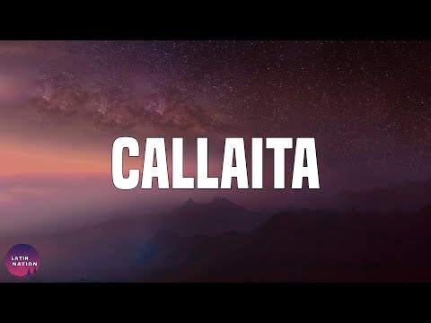 Bad Bunny -Callaita (Letra/Lyrics)
