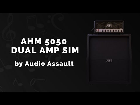 Audio Assault AHM 5050 Dual Amp Sim - 3 Min Walkthrough Video (80% off for a limited time)