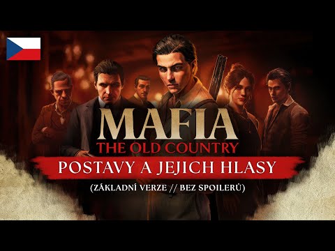 Postavy a jejich hlasy | Mafia: Domovina (2025) [ZÁKLADNÍ VERZE / BEZ SPOILERŮ] (CZ / český dabing)