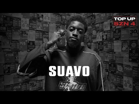 Suavo - Top Up (SZN 4. EP.5)