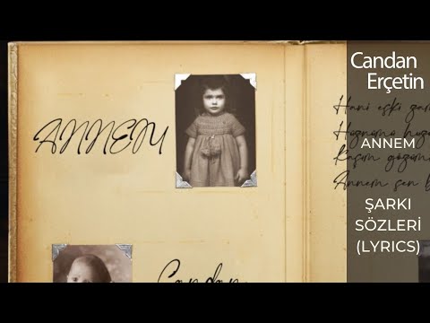 Candan Erçetin - Annem (Lyrics | Şarkı Sözleri)