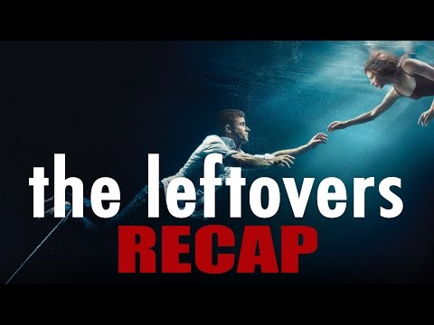 The Leftovers Season 2 - TV RECAP