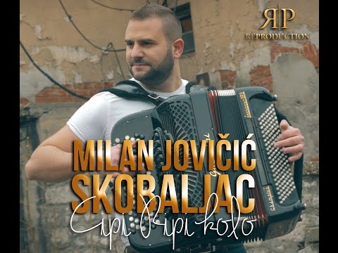 Milan Jovicic Skobaljac - Cipi ripi kolo (Official HD)2017