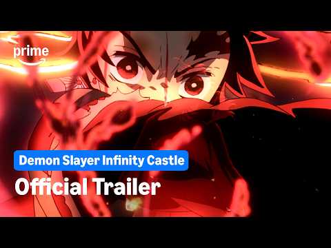 The Demon Slayer: Infinity Castle - Official Trailer | Prime Video