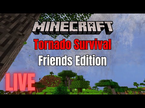 Wolf the Werewolf - 🔴Tornado Survival Friends Edition?! | #1 | Minecraft Tornado Survival🔴