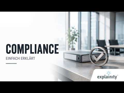 Compliance &ndash; einfach erklärt