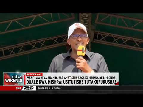 Waziri Duale atishia kumtimua mmiliki Mediheal kwa uvuvi wa viungo binadamu