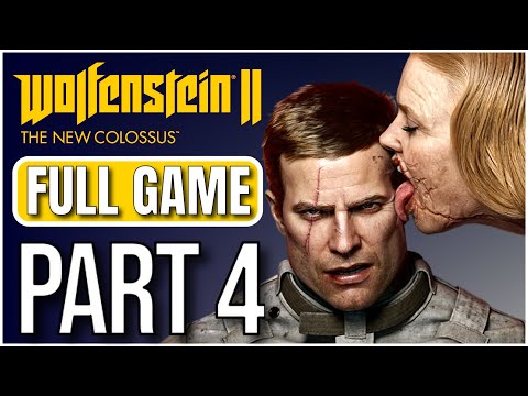 Wolfenstein 2 The New Colossus - Full Game Gameplay Walkthrough - Part 4 (No Commentary)