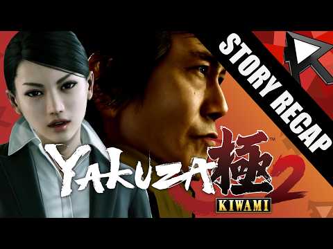 The Jingweon Mafias Revenge! Yakuza Kiwami 2 Story Recap 2026! Part 2! Prepare for Kiwami 3!