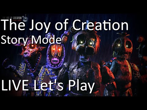 The Joy of Creation: Story Mode LIVE | Trying to outlive the Animatronics! | FNaF Fan Game [Archive] - YouTube