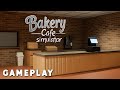 Bakery Cafe Simulator Demo Gameplay