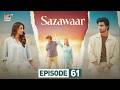 Sazawaar Episode 61 25 MAR 2026 Khaqan Shahnawaz Alishba Khan ENG SUB ARY Digital Drama
