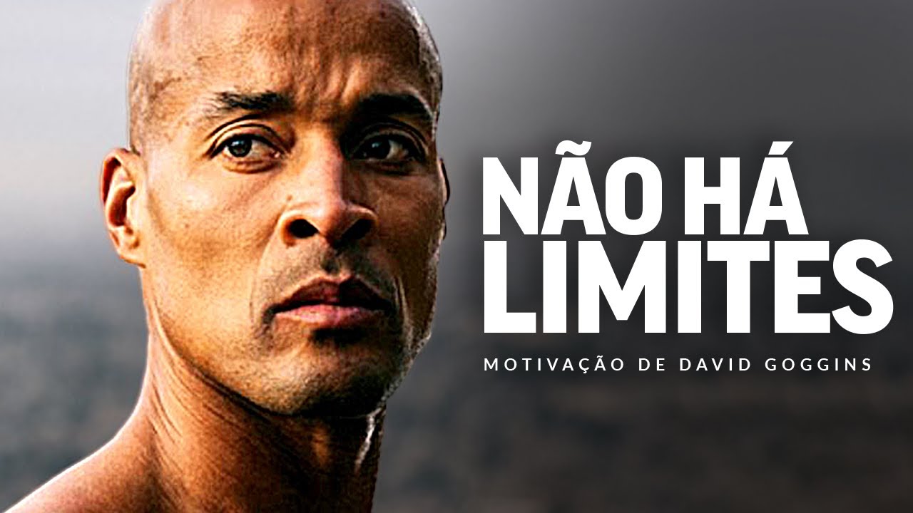 SEM LIMITES - Vídeo de Discurso Motivacional Poderoso (Com a Participação de David Goggins)