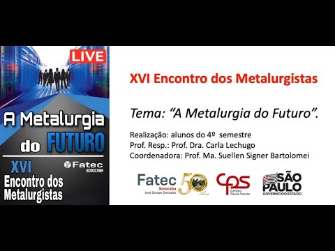XVI  Encontro dos Metalurgistas da Fatec Sorocaba
